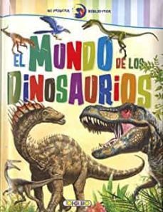 el mundo de los dinosaurios-9788417695385