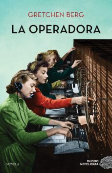la operadora-gretchen berg-9788417761585