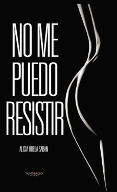 no me puedo resistir-alicia rueda saban-9788417768485