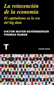 la reinvención de la economía (ebook)-viktor mayer schonberger-thomas ramge-9788417866785