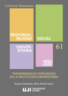 transparencia e integridad en la institucion universitaria-9788417900885