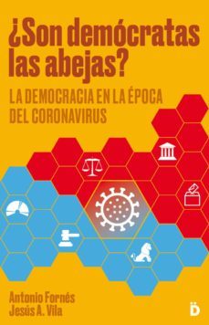 ¿son democratas las abejas? (ebook)-antonio fornes-jesus a. vila-9788418011085
