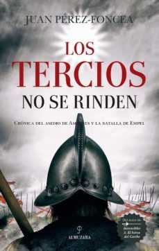 los tercios no se rinden (ebook)-juan perez foncea-9788418089985