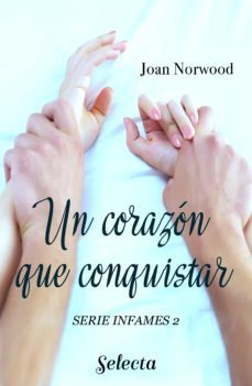 un corazon que conquistar (infames 2) (ebook)-joan norwood-9788418122385