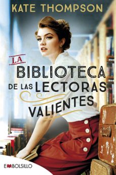 la biblioteca de las lectoras valientes-kate thompson-9788418185885