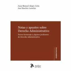 notas y apuntes sobre derecho administrativo.-9788418244285