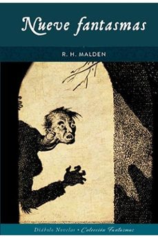 nueve fantasmas-r.h. malden-9788418320385