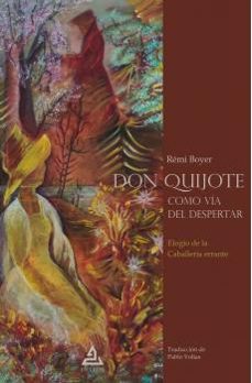 don quijote como via del despertar-remi boyer-9788418373985