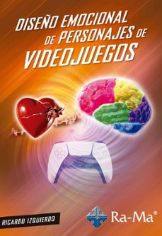 diseño emocional de personajes de videojuegos (ebook)-9788418551185