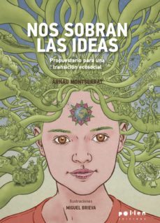 nos sobran las ideas-arnau montserrat-9788418580185