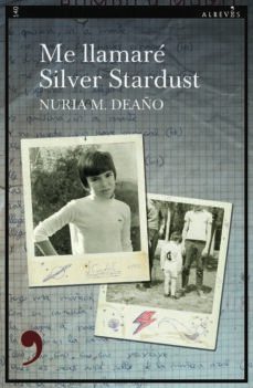 me llamare silver stardust-nuria m. deaño-9788418584985