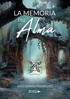 la memoria del alma (ebook)-jesus quirico rodriguez-9788418676185