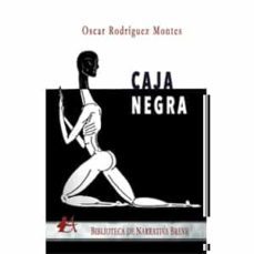 caja negra-oscar rodriguez montes-9788418958885