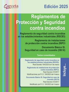 reglamentos de proteccion y seguridad contra incendios 2025-9788419034885