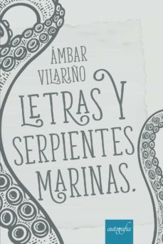 letras y serpientes marinas-ambar vilariño-9788419042385
