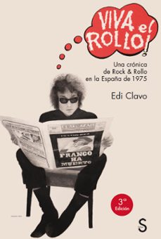 viva el rollo!: una cronica de rock & rollo en la españa de 1975-edi clavo-9788419077585