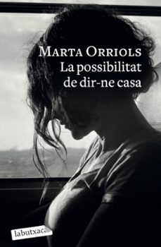 la possibilitat de dir-ne casa-marta orriols-9788419107985