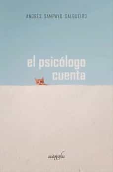 el psicologo cuenta-andres sampayo salgueiro-9788419198785
