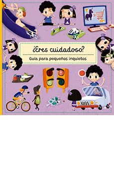 ¿eres cuidadoso? guia para pequeños inquietos-stepanka sekaninova-9788419282385