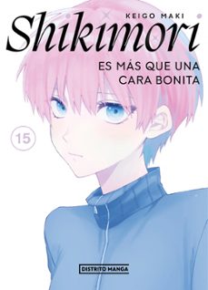 shikimori es mas que una cara bonita 15-keigo maki-9788419290885