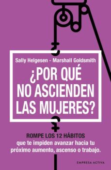 ¿por que no ascienden las mujeres? (ebook)-sally helgesen-marshall goldsmith-9788419497185