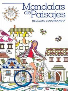 mandalas de paisajes relajate coloreando-9788419512185