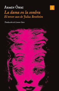 la dama en la sombra-armin ohri-9788419581785
