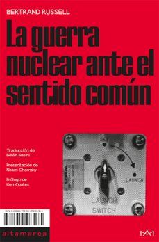 la guerra nuclear ante el sentido comun-bertrand russell-9788419583185