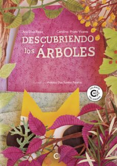 descubriendo los arboles-ana diaz perez-carolina prieto vicente-9788419653185