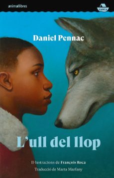 l'ull del llop-daniel pennac-9788419659385