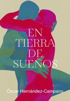 en tierra de sueños-oscar hernandez campano-9788419728685