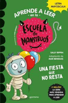 aprender a leer en la escuela de monstruos 20 - una fiesta que no resta (ebook)-sally rippin-9788419746085