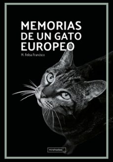 memorias de un gato europeo-m. felisa francisco-9788419904485