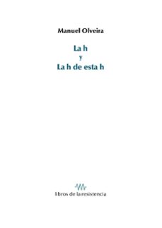 la h y la h de esta h-manuel olveira-9788419943385