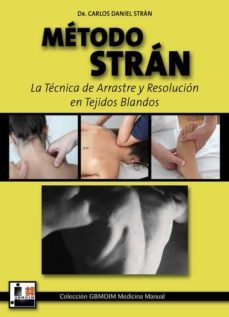 metodos stran: la tecnica de arrastre y resolucion en tejidos bla ndos-carlos daniel stran-9788420304885
