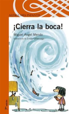 ¡cierra la boca!-miguel angel mendo-9788420400785