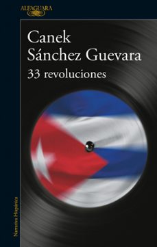 33 revoluciones-canek sanchez guevara-9788420420585