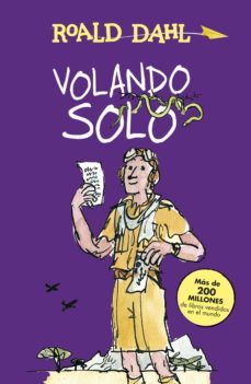 volando solo (coleccion alfaguara clasicos) (ebook)-roald dahl-9788420458885