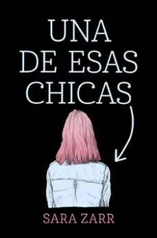 una de esas chicas-sara zarr-9788420486185