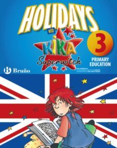 holidays with kika 3 primary: vacaciones con ingles-9788421668085
