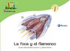 la foca y el flamenco: tren de las palabras-9788421683385