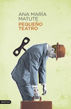 pequeño teatro (ebook)-ana maria matute-9788423352685