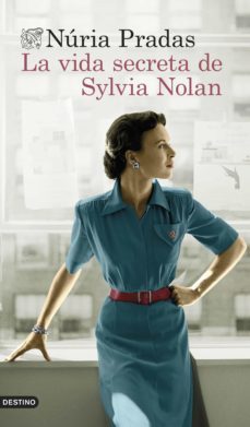 la vida secreta de sylvia nolan (ebook)-nuria pradas-9788423362585