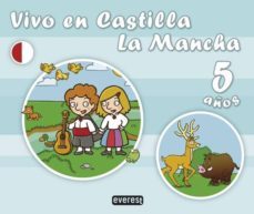 vivo en castilla la mancha. 5 años-9788424111885