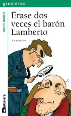 erase dos veces el baron lamberto-gianni rodari-9788424624385