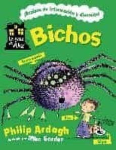 la casa de alex: bichos-philip ardagh-9788424632885