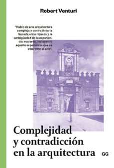 complejidad y contradiccion en la arquitectura-robert venturi-9788425228285