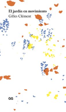 el jardin en movimiento (ebook)-gilles clement-9788425231285