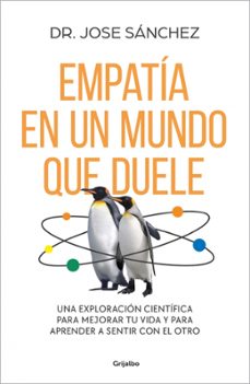 empatia en un mundo que duele-jose sanchez-9788425370885