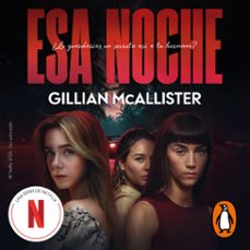 esa noche (audiolibro)-gillian mcallister-9788425372285